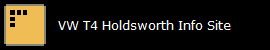      VW T4 Holdsworth Info Site